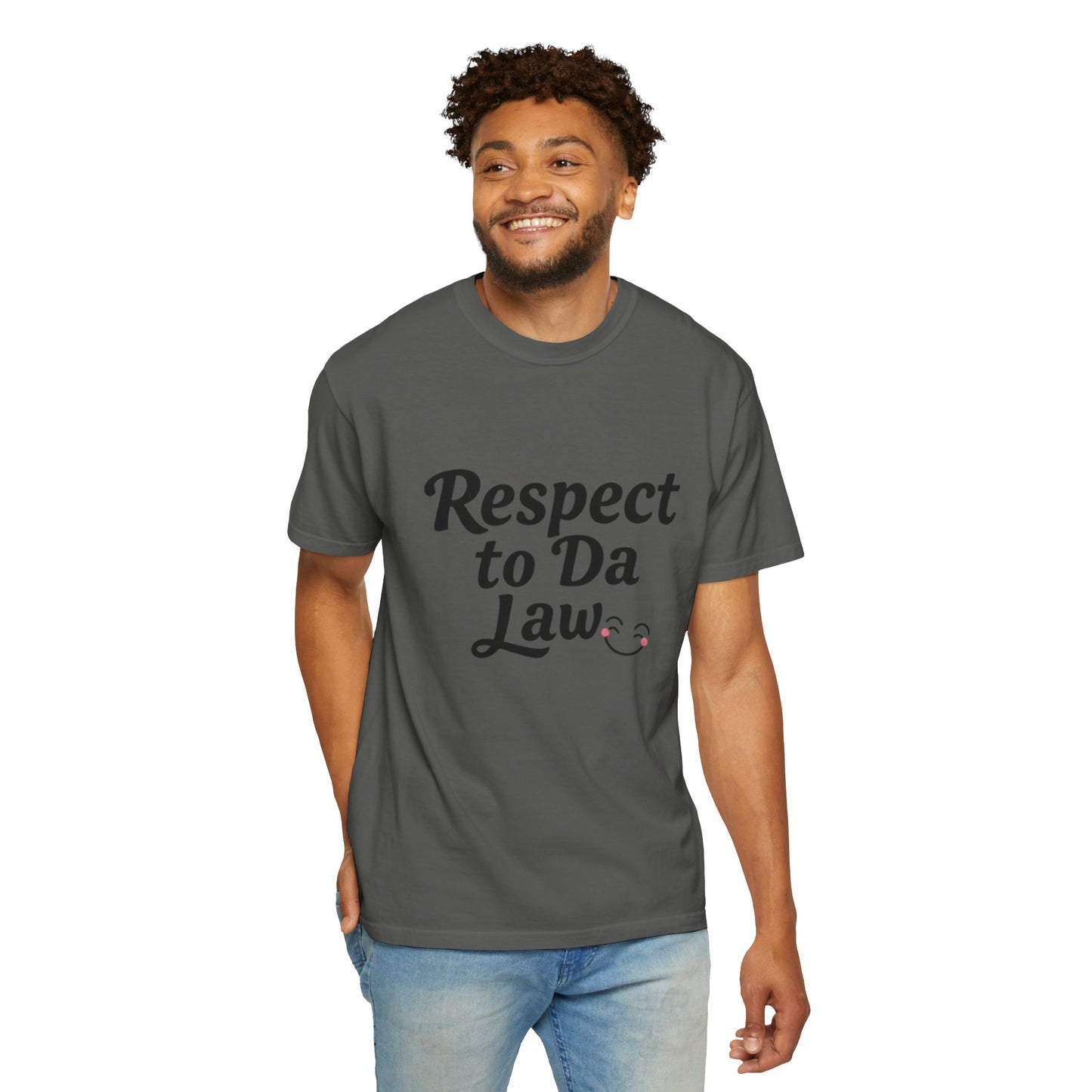 Unisex T-Shirt - 'Respect to Da Law' Statement Tee