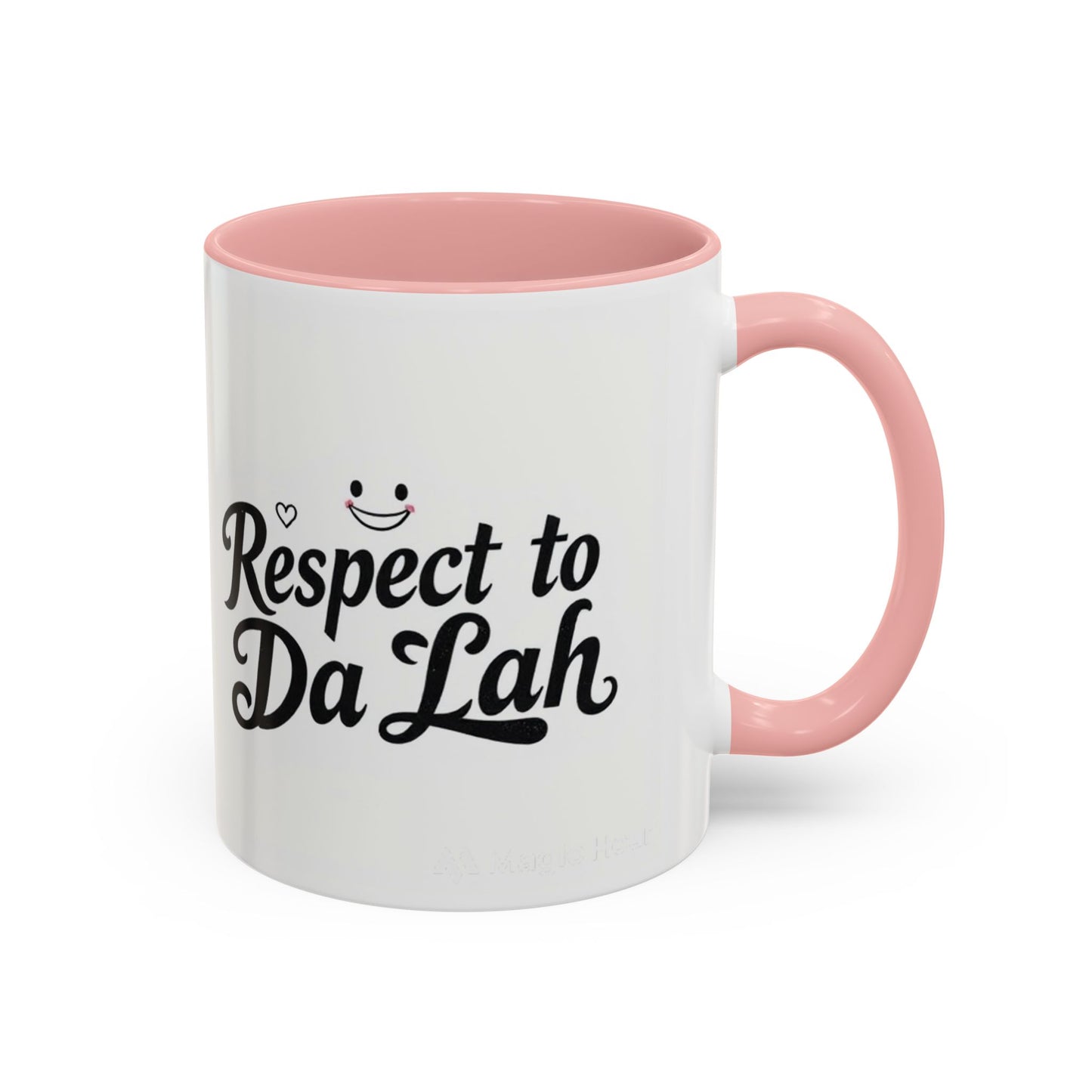 Respect to Da Lah Accent Coffee Mug - Fun 11oz & 15oz Mugs for Coffee Lovers