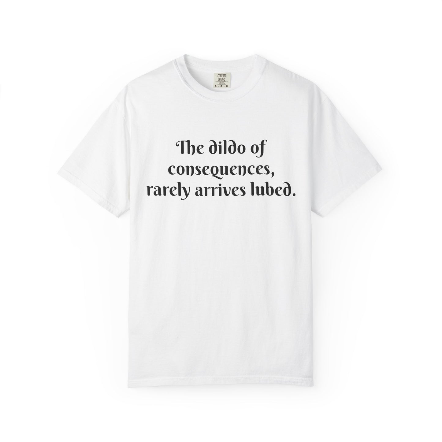 Witty Unisex T-shirt, Humor Tee, Casual Wear, Gifts for Friends, Fun Statement Top, Everyday Apparel