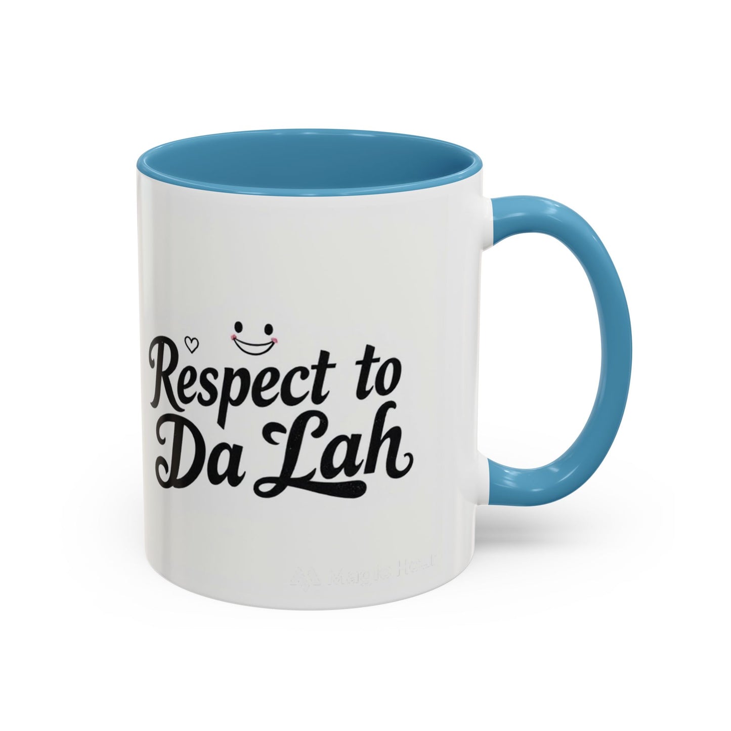 Respect to Da Lah Accent Coffee Mug - Fun 11oz & 15oz Mugs for Coffee Lovers