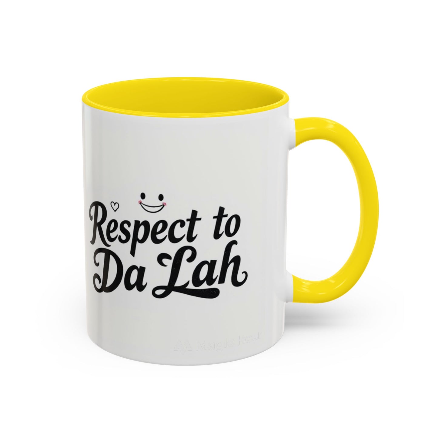 Respect to Da Lah Accent Coffee Mug - Fun 11oz & 15oz Mugs for Coffee Lovers