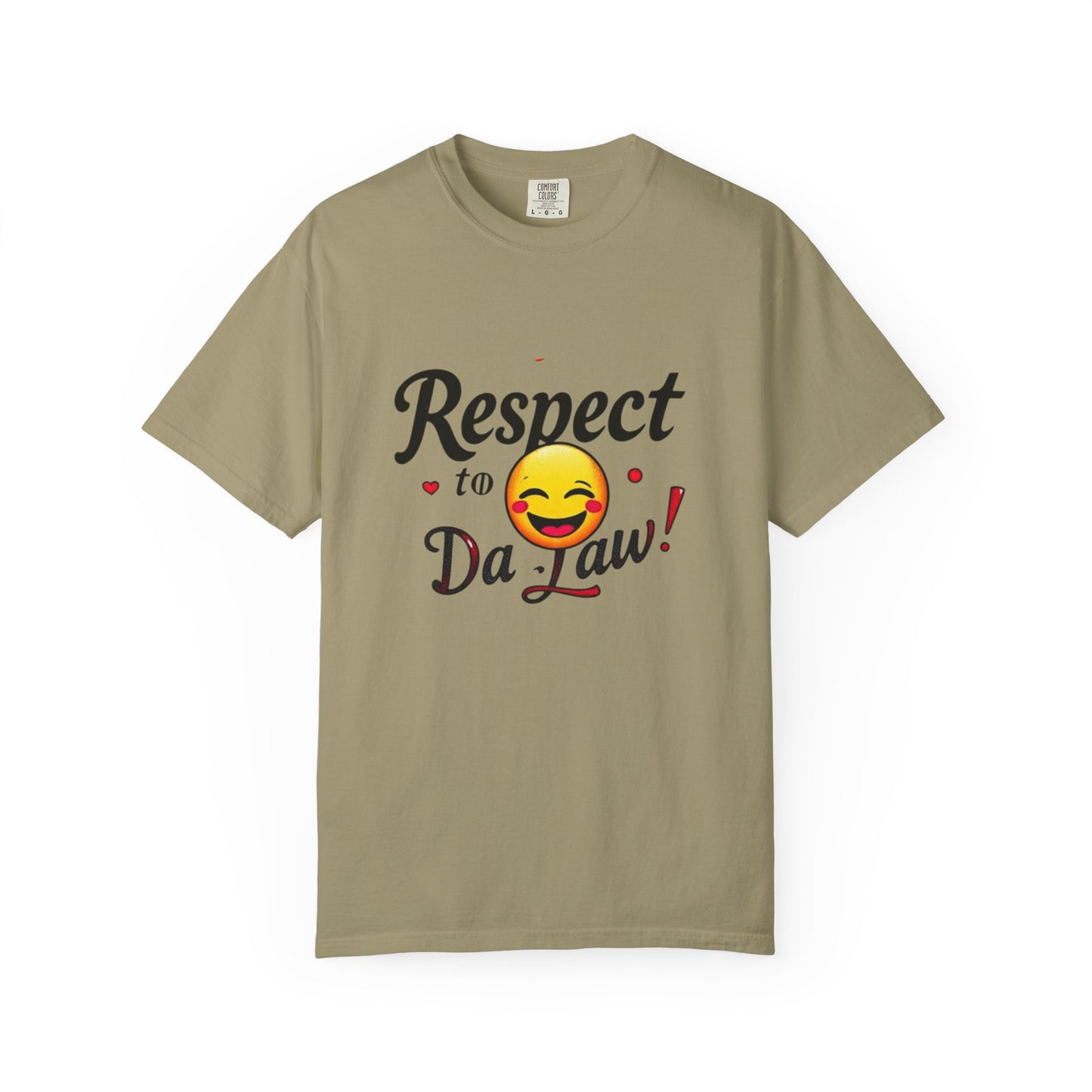 Playful Unisex T-Shirt: 'Respect to Da Law!' | Gift for Law Students, Casual Wear, Funny Tee, Statement Shirt