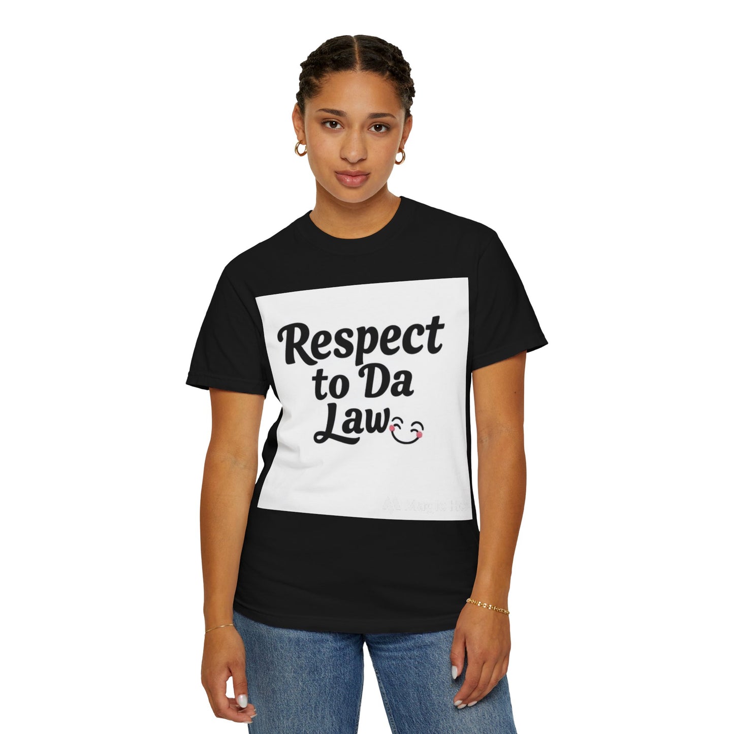 Unisex T-Shirt - 'Respect to Da Law' Statement Tee