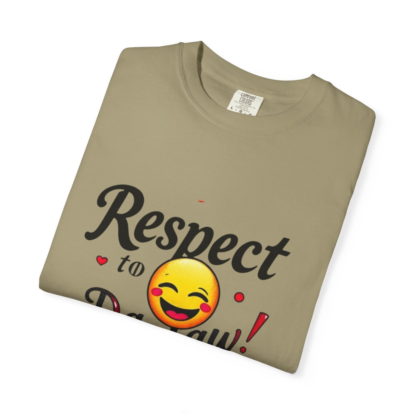 Playful Unisex T-Shirt: 'Respect to Da Law!' | Gift for Law Students, Casual Wear, Funny Tee, Statement Shirt