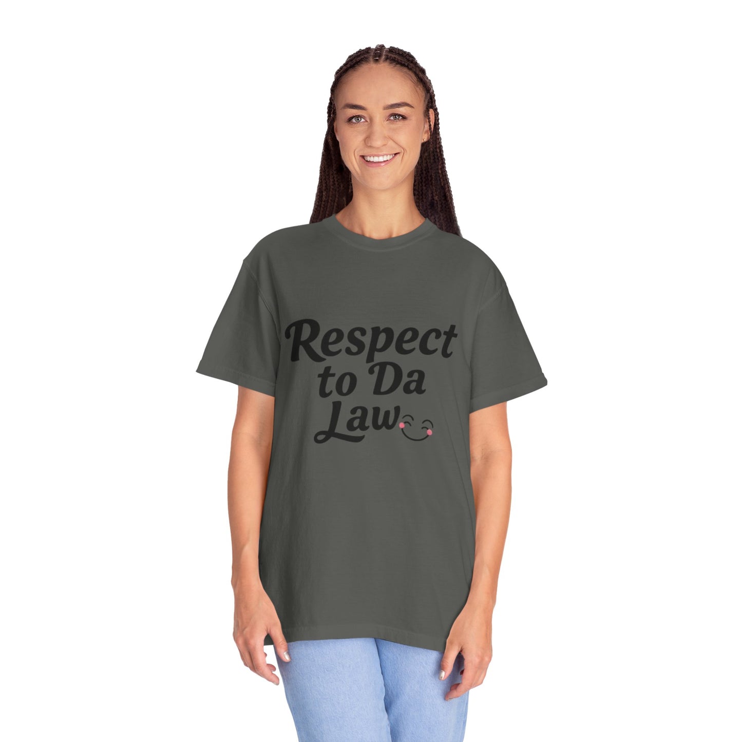 Unisex T-Shirt - 'Respect to Da Law' Statement Tee