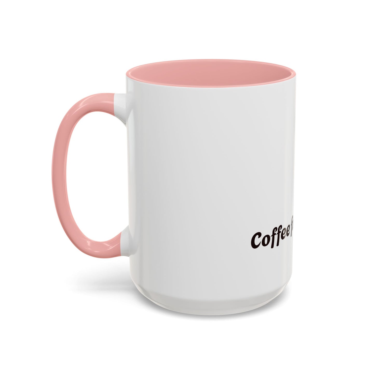 Funny Adulting Coffee Mug - "Coffee first, Adulting later" - 11oz & 15oz
