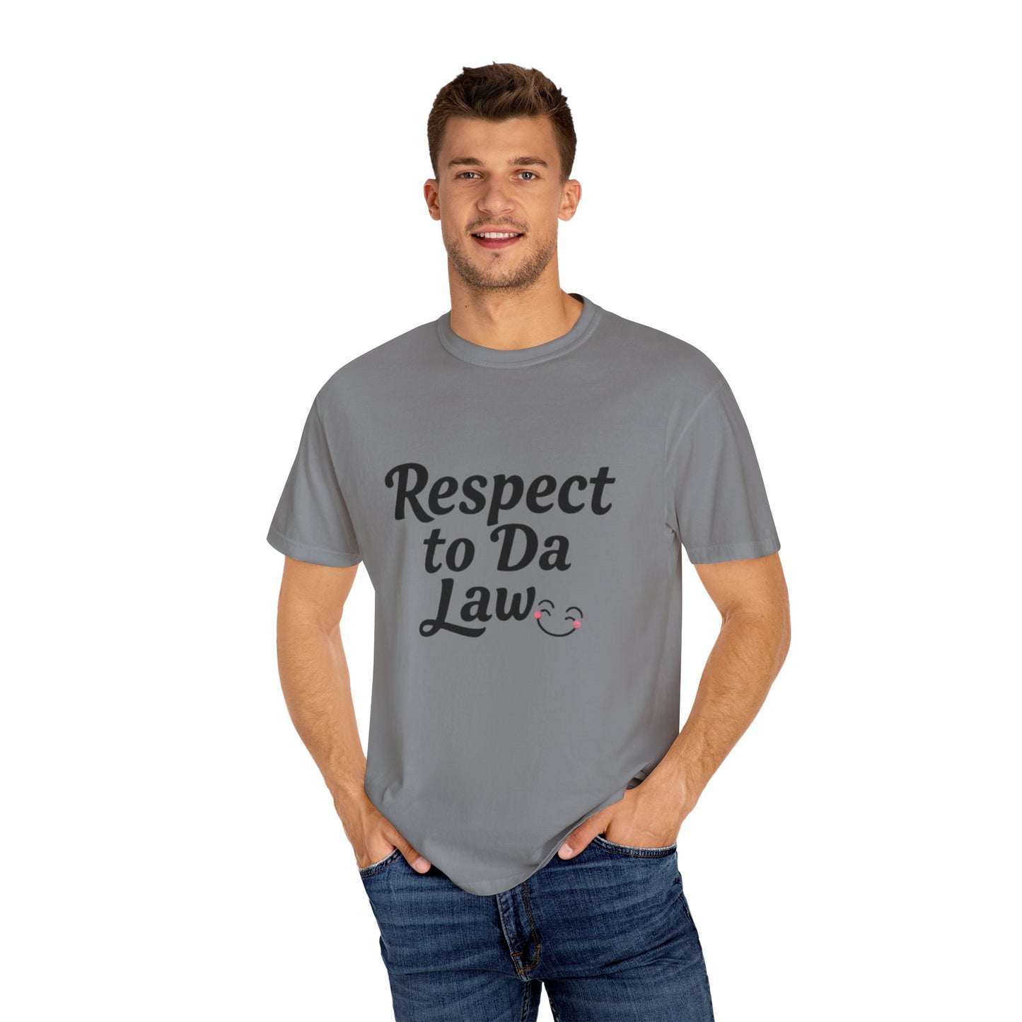Unisex T-Shirt - 'Respect to Da Law' Statement Tee