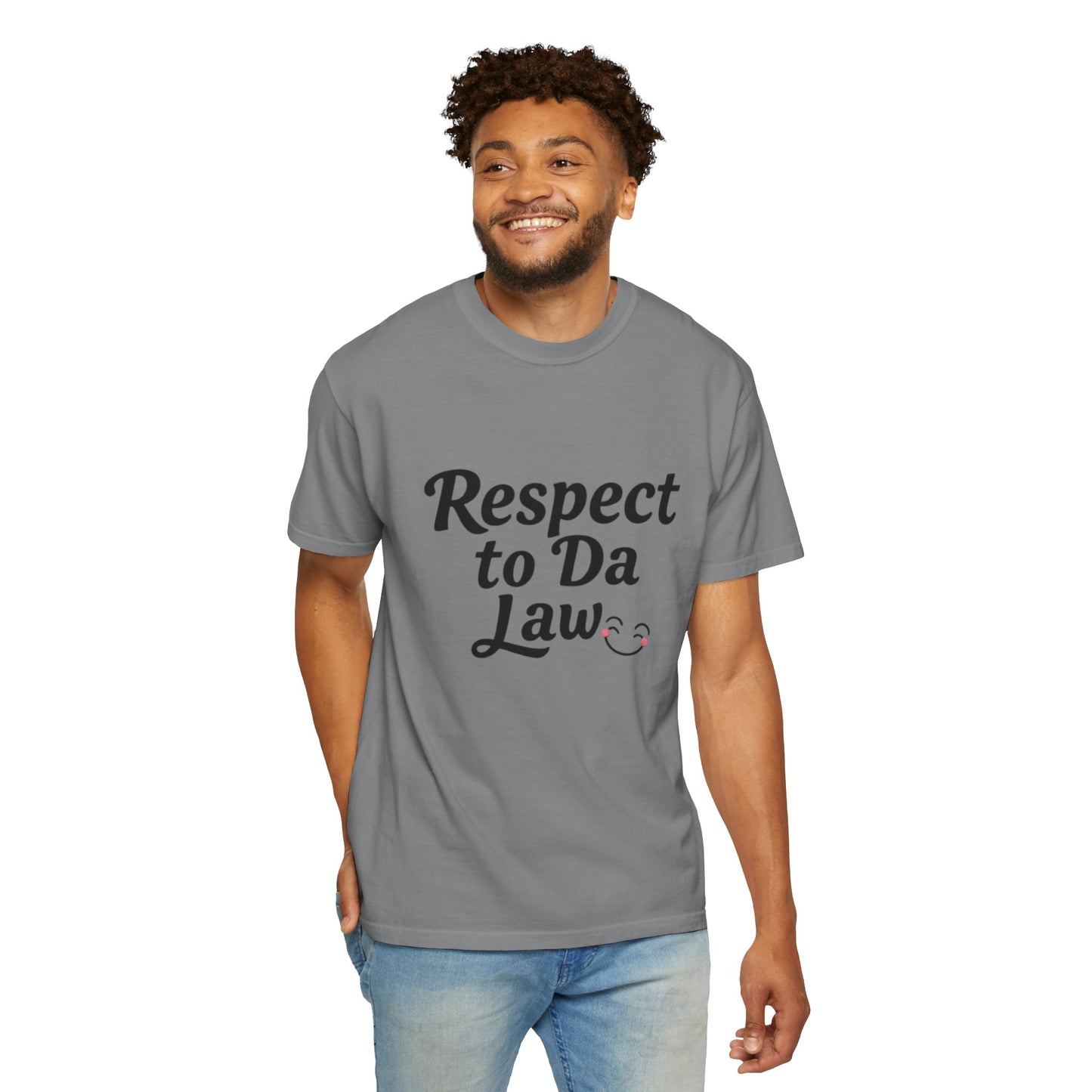 Unisex T-Shirt - 'Respect to Da Law' Statement Tee