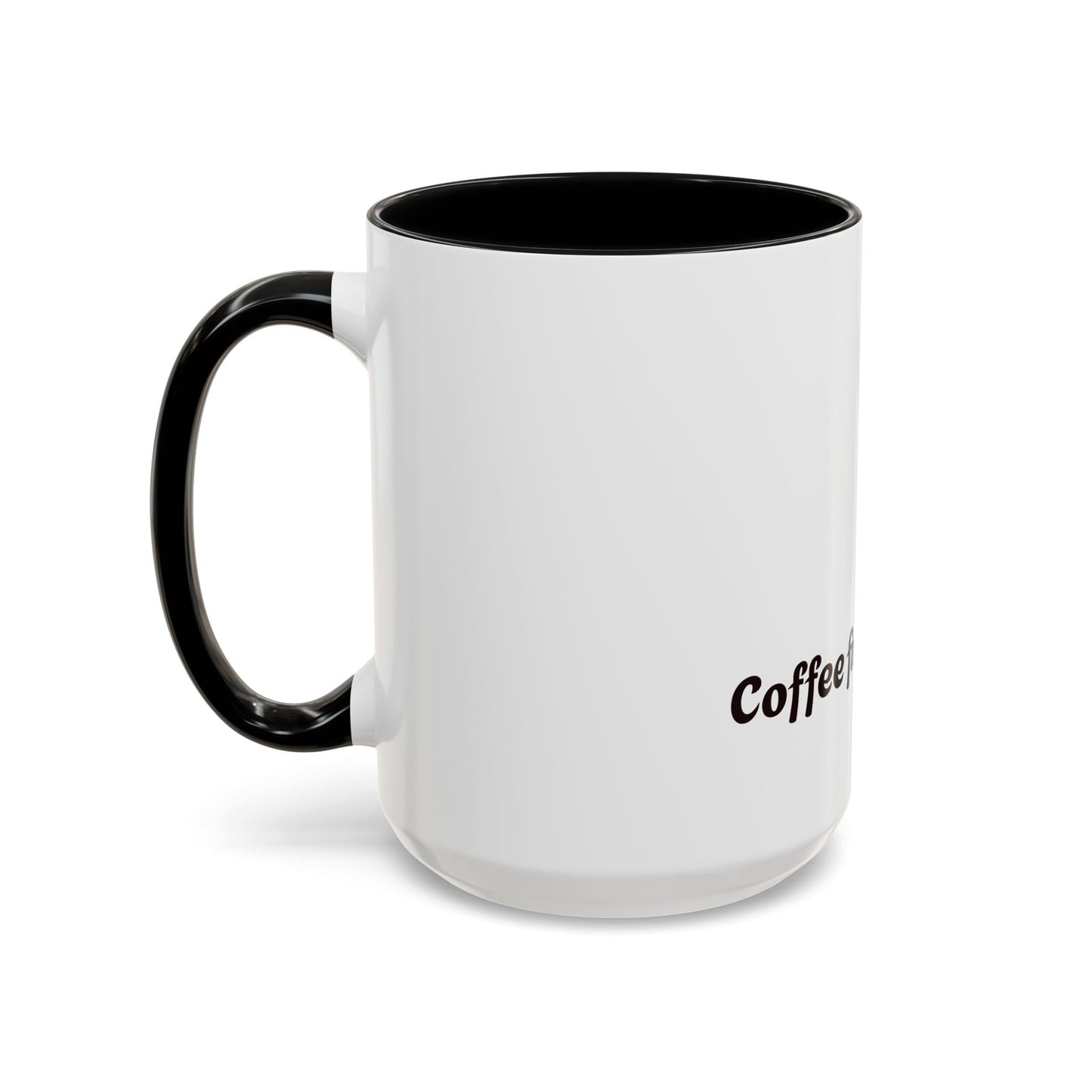 Funny Adulting Coffee Mug - "Coffee first, Adulting later" - 11oz & 15oz