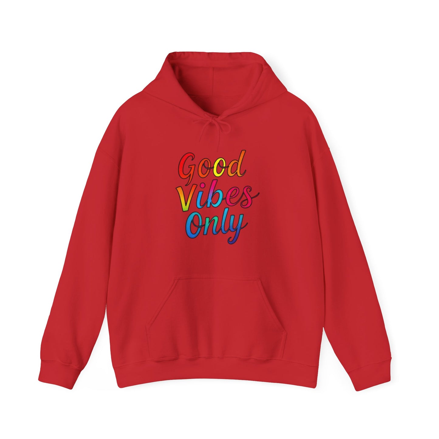 Good Vibes Only Unisex Hooded Sweatshirt, Cozy Hoodie for Casual Wear, Perfect Gift for Friends, Relaxed Style, Ideal for All Seasons
