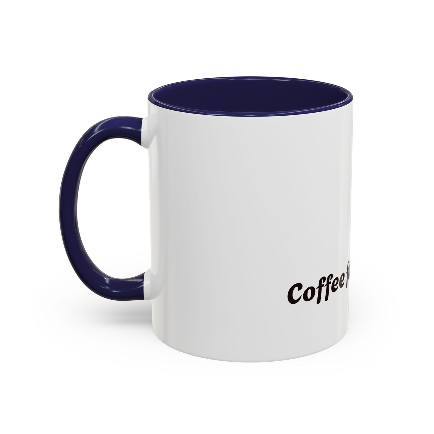 Funny Adulting Coffee Mug - "Coffee first, Adulting later" - 11oz & 15oz