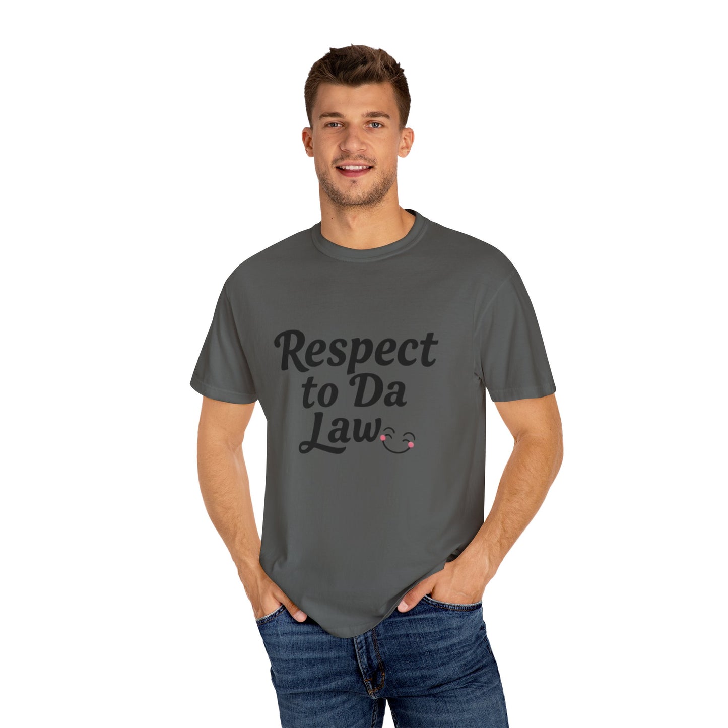 Unisex T-Shirt - 'Respect to Da Law' Statement Tee