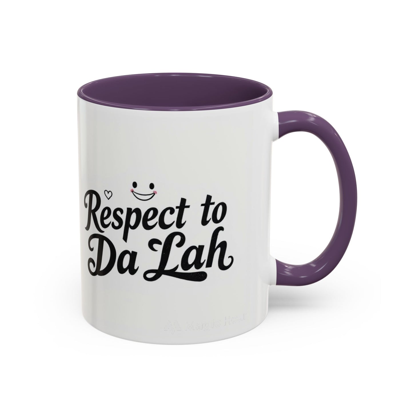 Respect to Da Lah Accent Coffee Mug - Fun 11oz & 15oz Mugs for Coffee Lovers