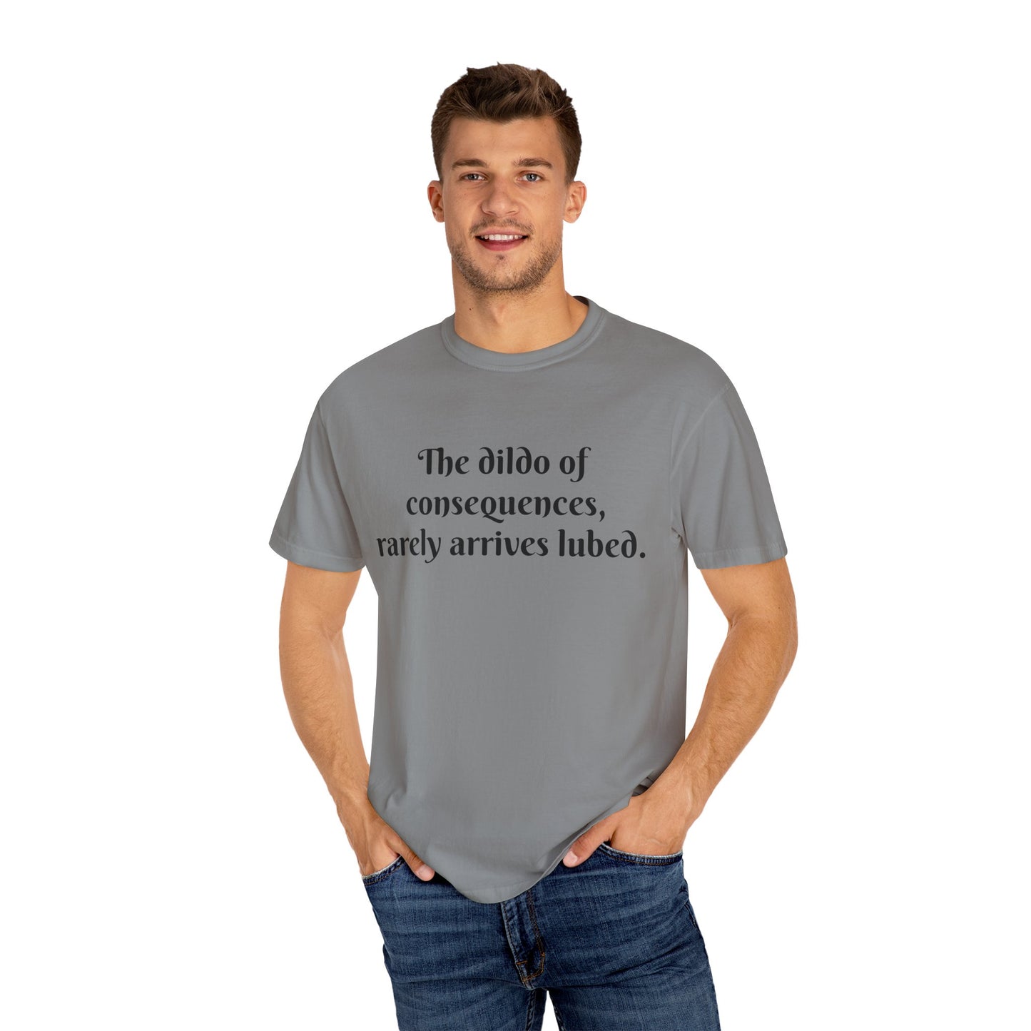 Witty Unisex T-shirt, Humor Tee, Casual Wear, Gifts for Friends, Fun Statement Top, Everyday Apparel