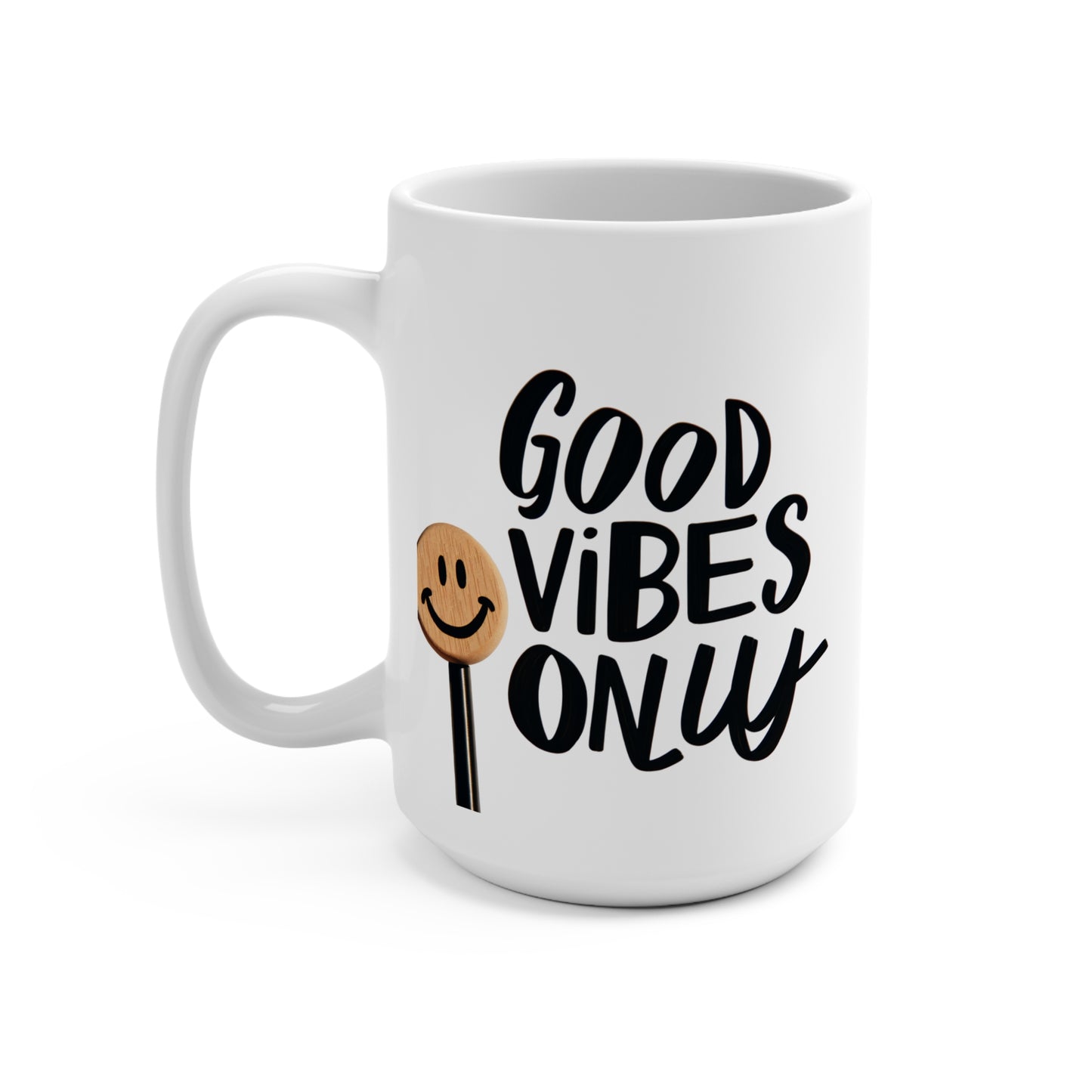 Good Vibes Only Mug - 15oz Positive Affirmation Coffee Cup