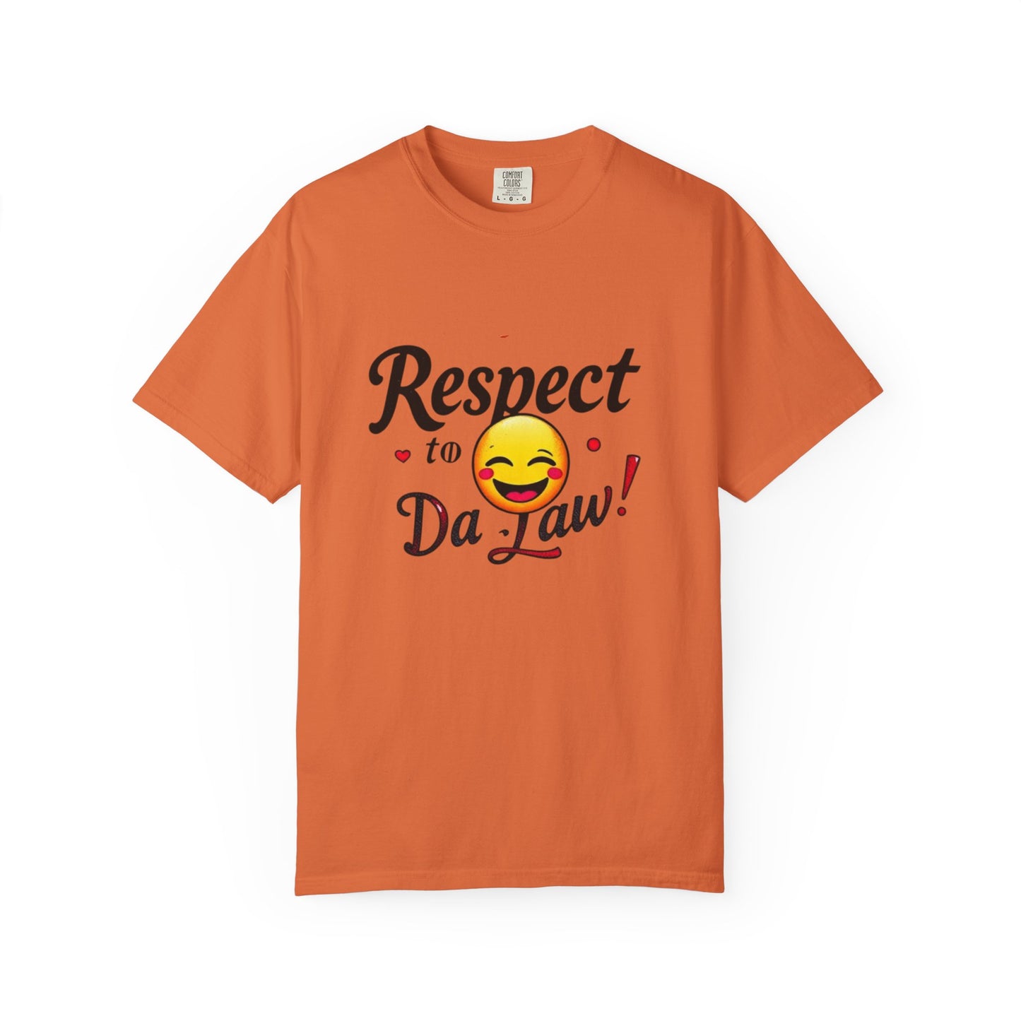 Playful Unisex T-Shirt: 'Respect to Da Law!' | Gift for Law Students, Casual Wear, Funny Tee, Statement Shirt