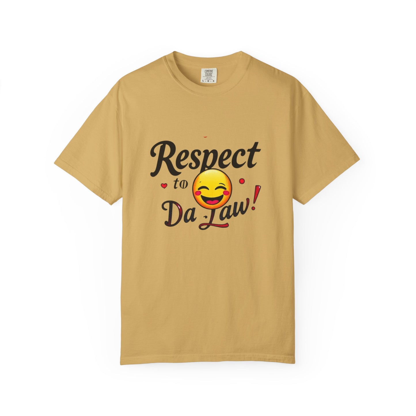 Playful Unisex T-Shirt: 'Respect to Da Law!' | Gift for Law Students, Casual Wear, Funny Tee, Statement Shirt