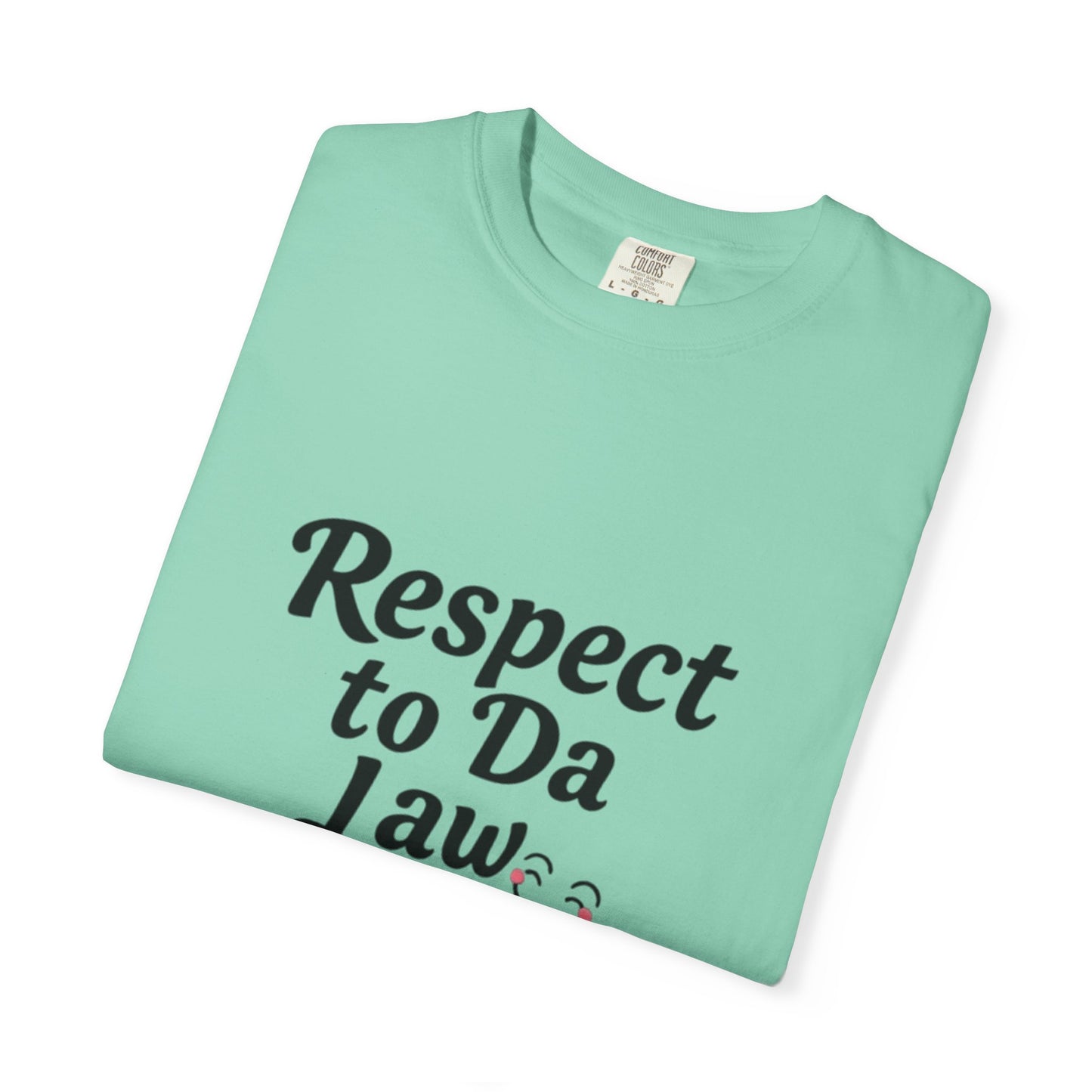 Respect to Da Law Unisex T-Shirt, Funny Gift for Law Students, Casual Wear, Unique Graphic Tee, Streetwear Style