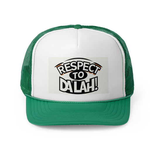 Respect to Da lah! Trucker Cap - Stylish & Fun Headwear for Everyday Wear
