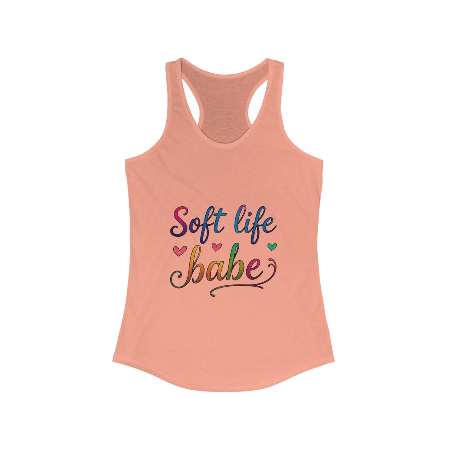 Soft Life Babe Racerback Tank for Women