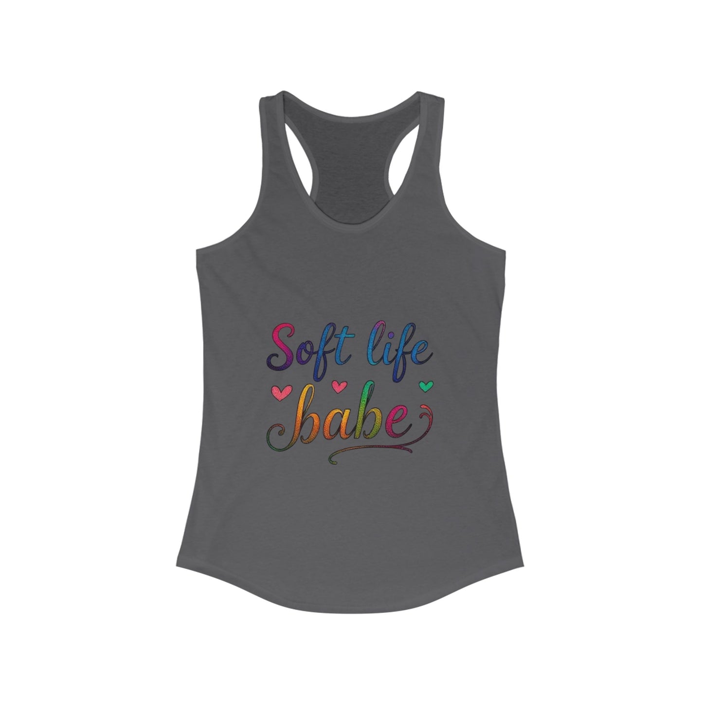 Soft Life Babe Racerback Tank for Women