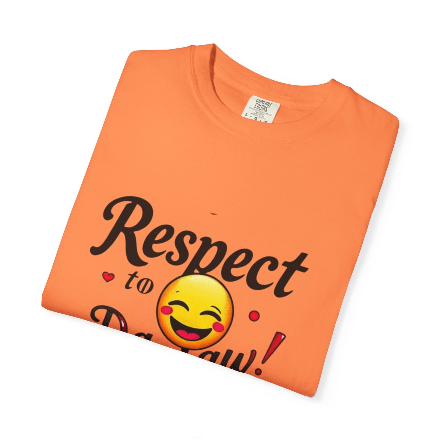 Playful Unisex T-Shirt: 'Respect to Da Law!' | Gift for Law Students, Casual Wear, Funny Tee, Statement Shirt