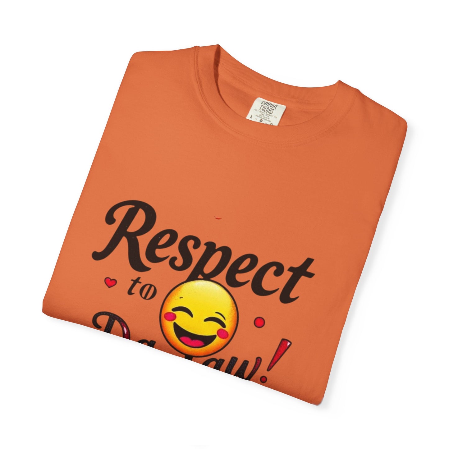 Playful Unisex T-Shirt: 'Respect to Da Law!' | Gift for Law Students, Casual Wear, Funny Tee, Statement Shirt