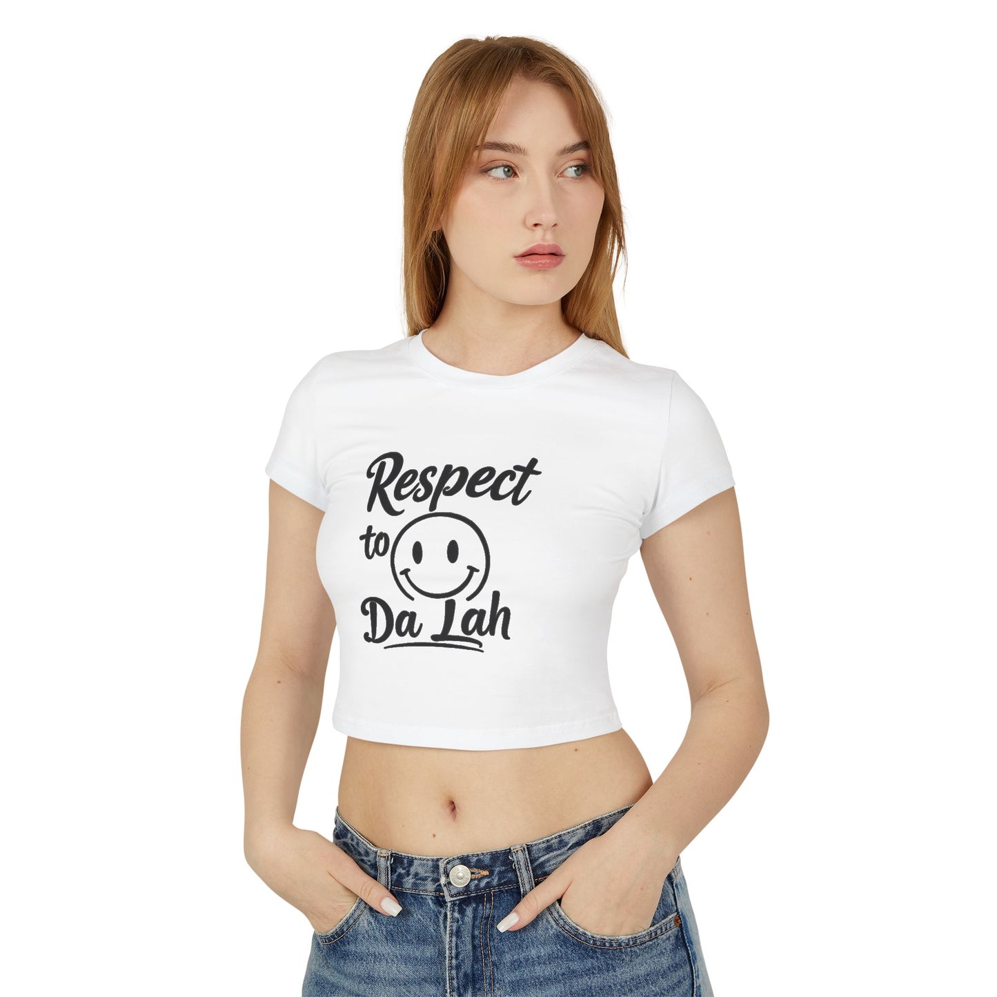 Women's Baby Tee - "Respect to Da Lah" Fun Graphic Top