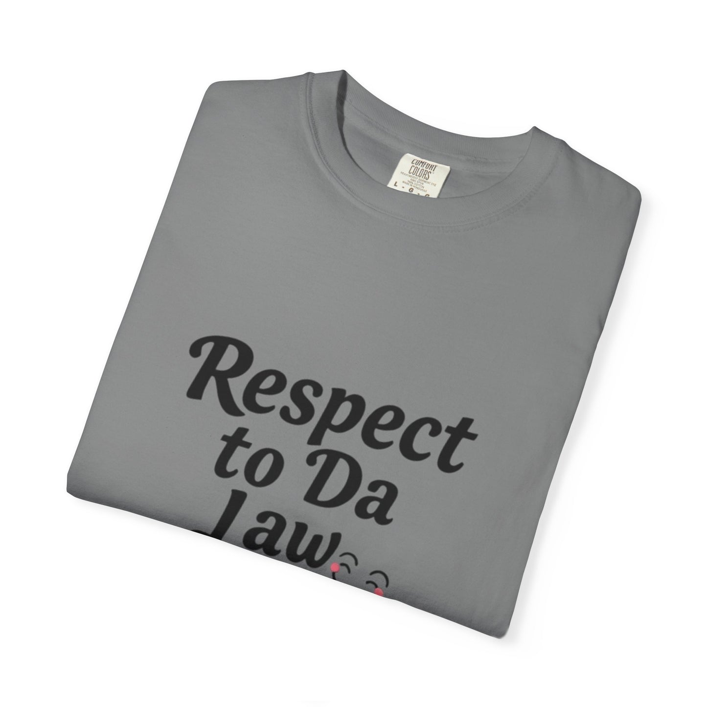 Respect to Da Law Unisex T-Shirt, Funny Gift for Law Students, Casual Wear, Unique Graphic Tee, Streetwear Style