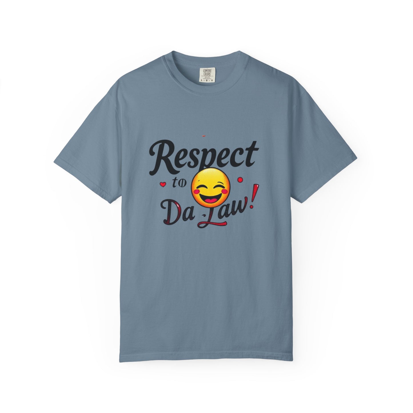 Playful Unisex T-Shirt: 'Respect to Da Law!' | Gift for Law Students, Casual Wear, Funny Tee, Statement Shirt