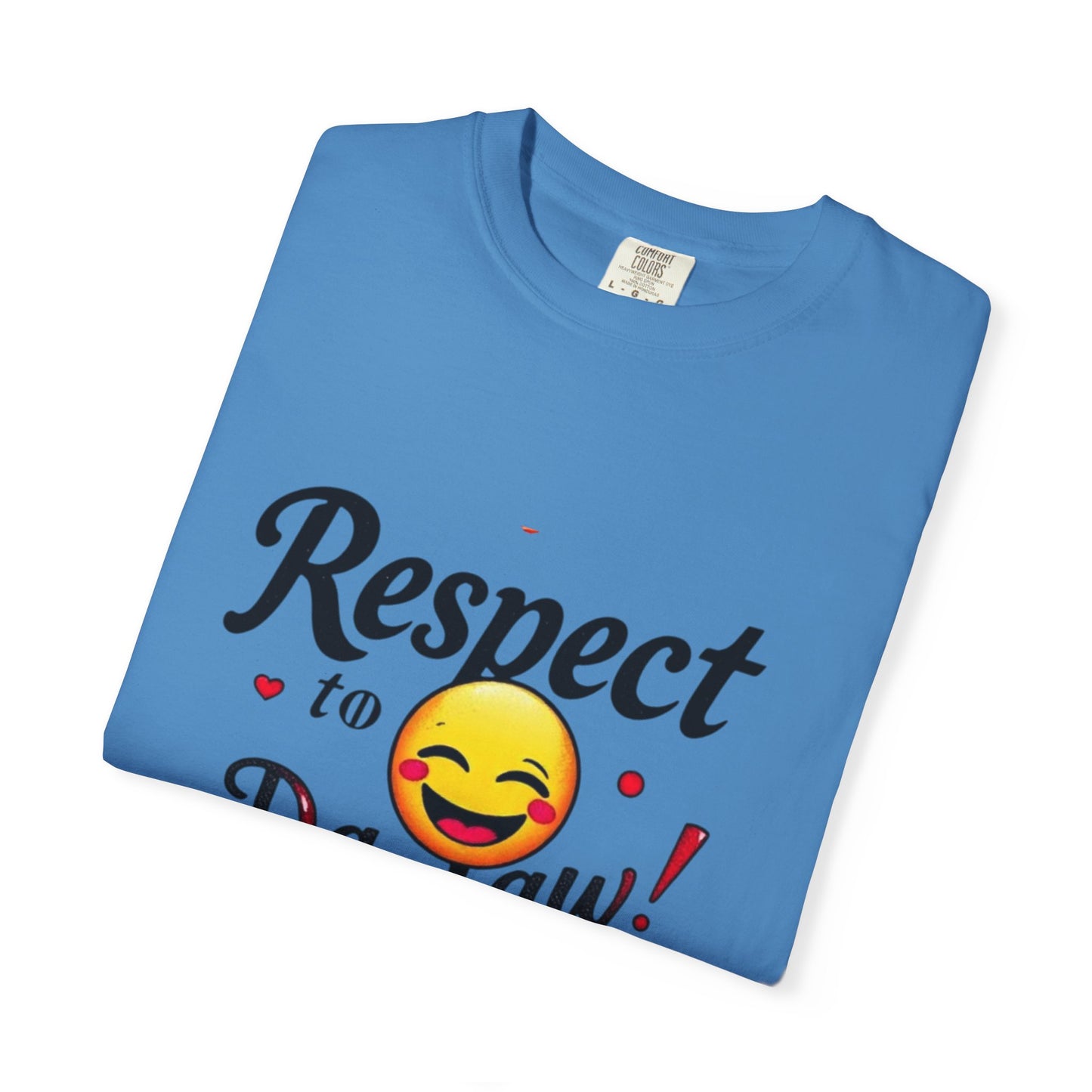 Playful Unisex T-Shirt: 'Respect to Da Law!' | Gift for Law Students, Casual Wear, Funny Tee, Statement Shirt