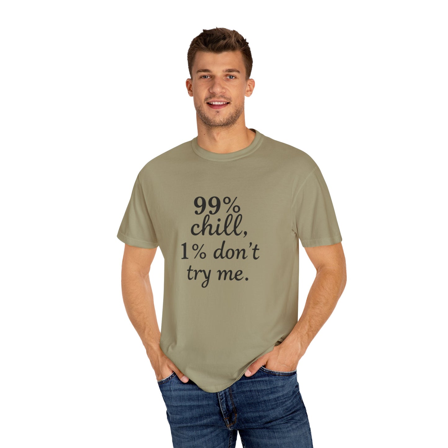 99% Chill Unisex Garment-Dyed T-Shirt, Relaxed Tee, Gift for Friends, Casual Wear, Summer Outfit, Chill Vibes T-Shirt