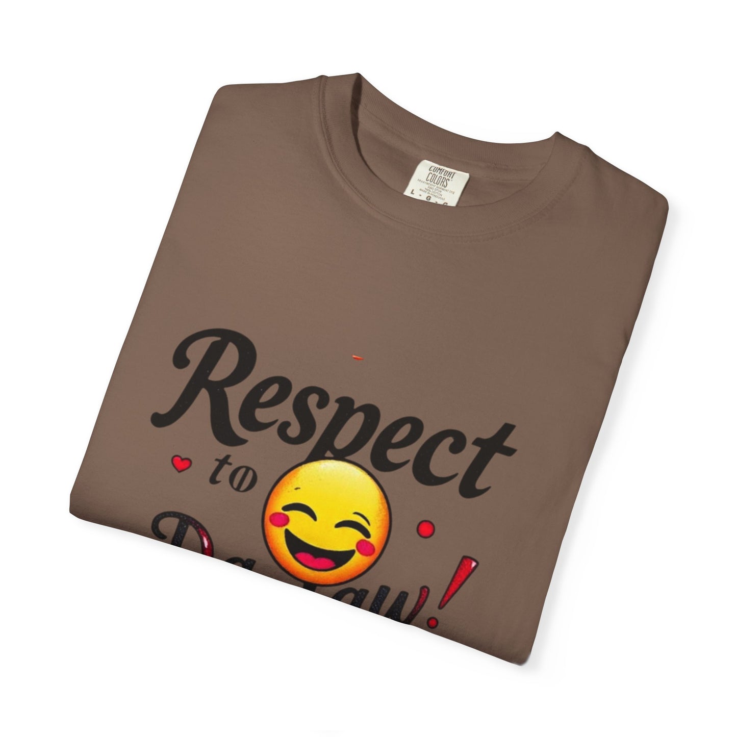 Playful Unisex T-Shirt: 'Respect to Da Law!' | Gift for Law Students, Casual Wear, Funny Tee, Statement Shirt