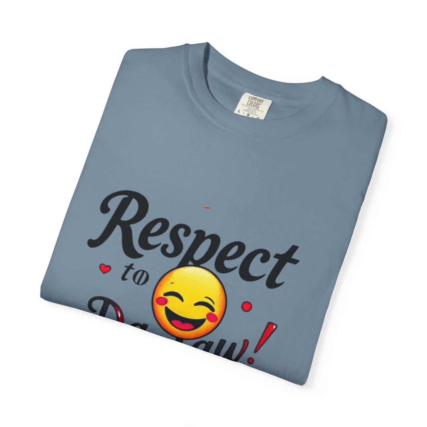 Playful Unisex T-Shirt: 'Respect to Da Law!' | Gift for Law Students, Casual Wear, Funny Tee, Statement Shirt
