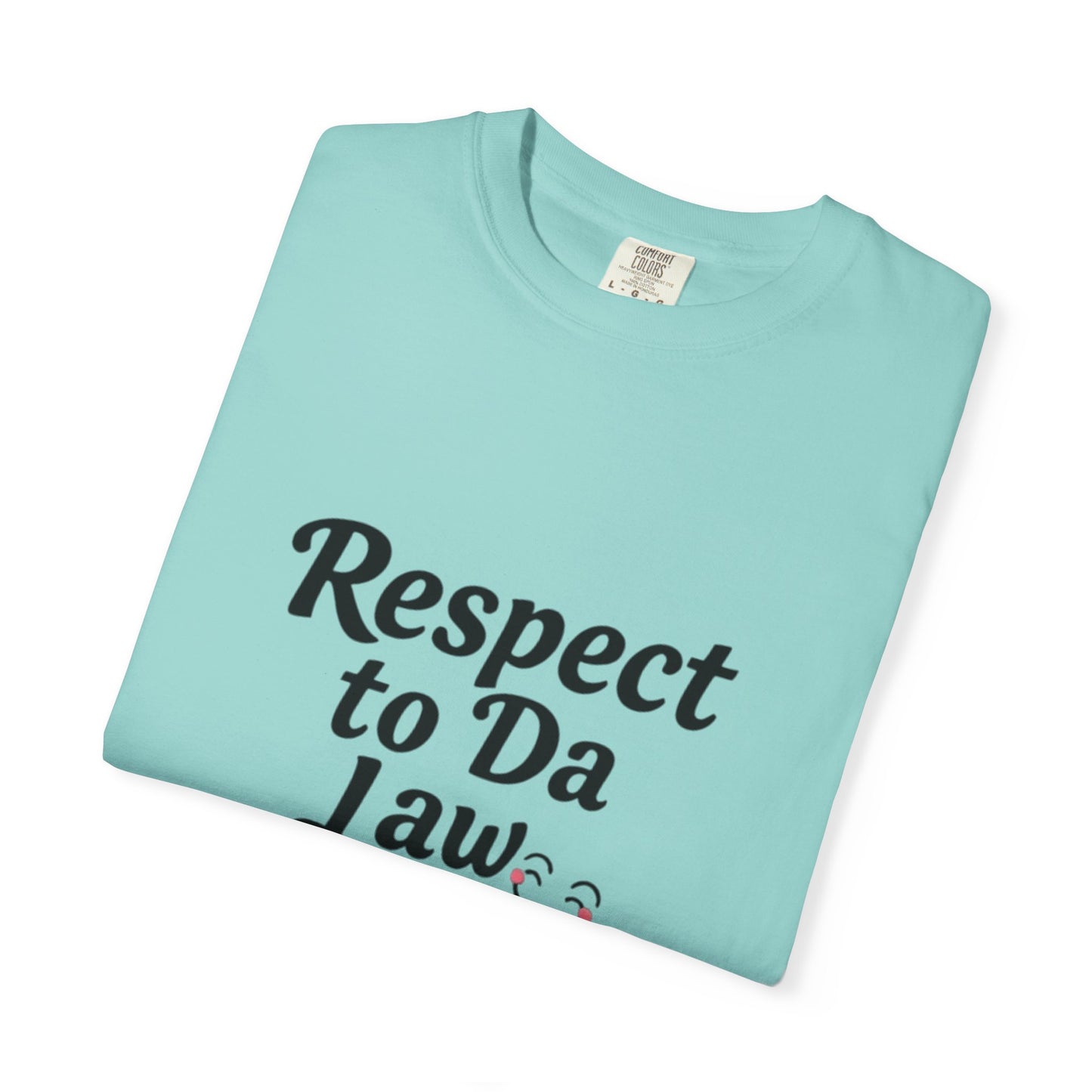 Respect to Da Law Unisex T-Shirt, Funny Gift for Law Students, Casual Wear, Unique Graphic Tee, Streetwear Style