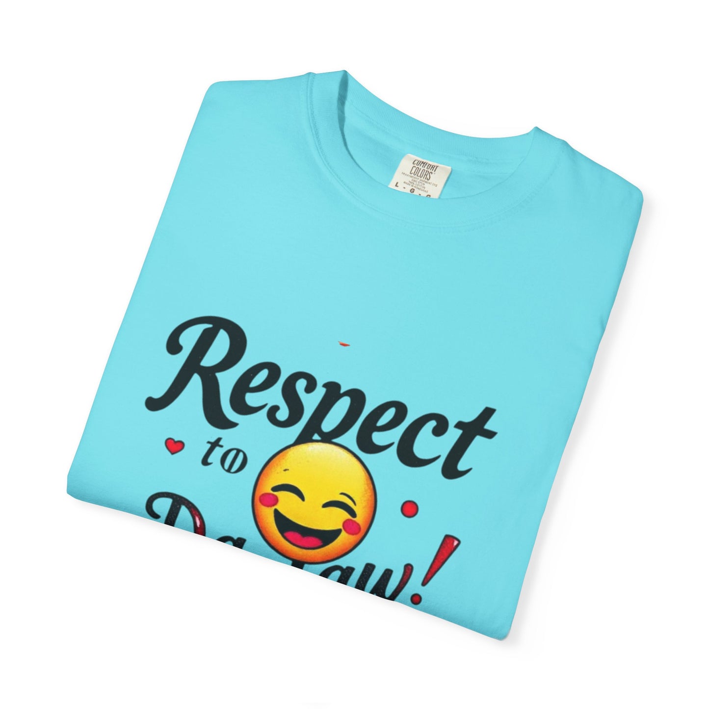 Playful Unisex T-Shirt: 'Respect to Da Law!' | Gift for Law Students, Casual Wear, Funny Tee, Statement Shirt
