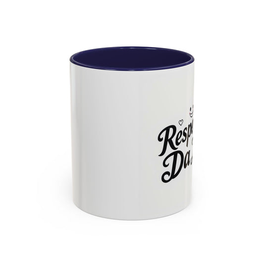 Respect to Da Lah Accent Coffee Mug - Fun 11oz & 15oz Mugs for Coffee Lovers