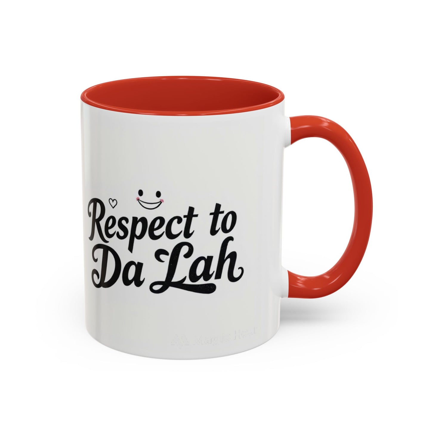 Respect to Da Lah Accent Coffee Mug - Fun 11oz & 15oz Mugs for Coffee Lovers