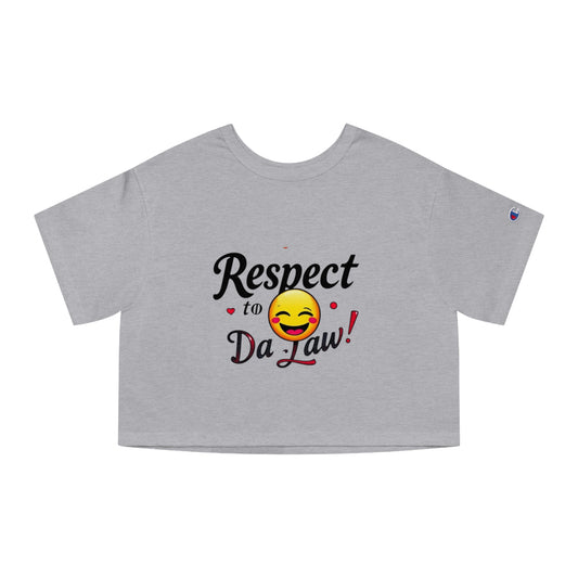Respect to Da Law! Cropped T-Shirt, Funny Tee, Gift for Law Students, Casual Outfit, Summer Top, Unique Humor Shirt