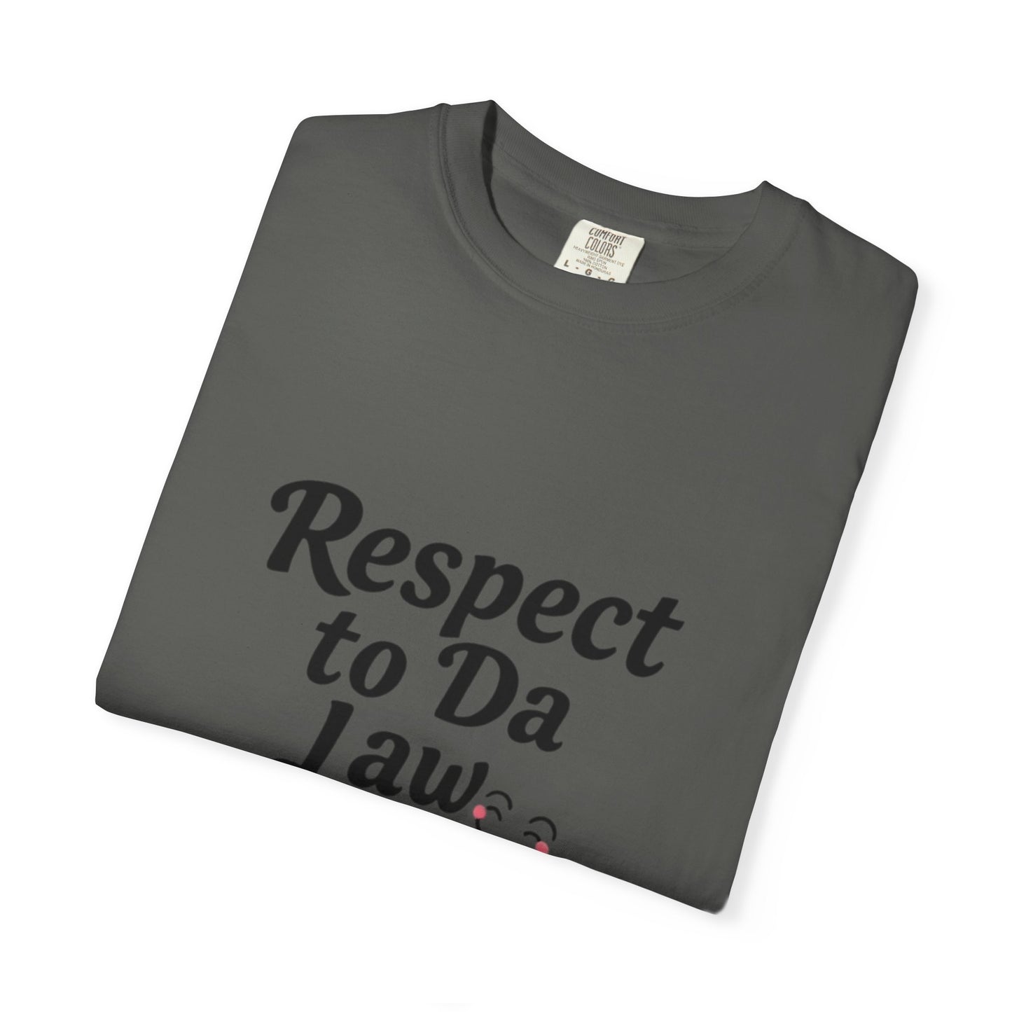 Respect to Da Law Unisex T-Shirt, Funny Gift for Law Students, Casual Wear, Unique Graphic Tee, Streetwear Style